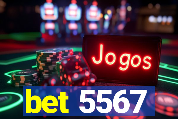 bet 5567